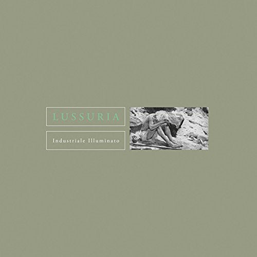 Lussuria: Industriale Illuminato