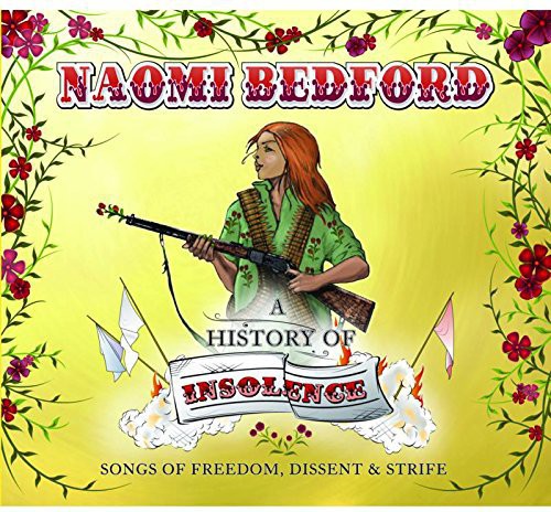 Naomi Bedford: History of Insolence - COMPACT DISCS