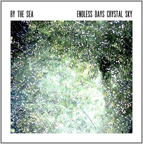 By the Sea: Endless Days Crystal Sky - COMPACT DISCS