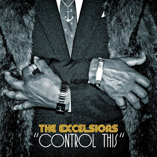 Excelsiors: Control This - VINYL LP