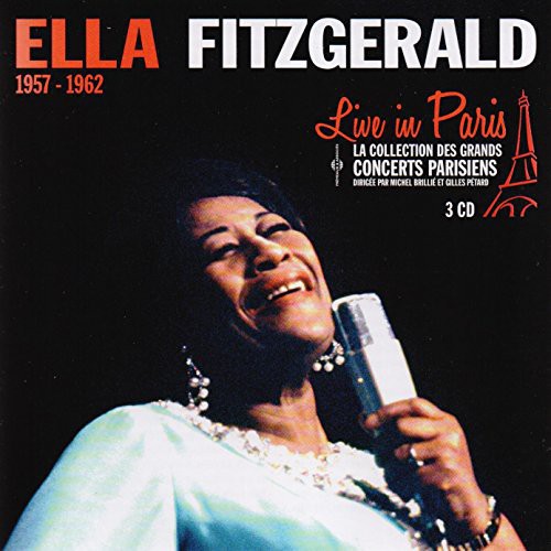 Fitzgerald, Ella: Live in Paris 1957-62