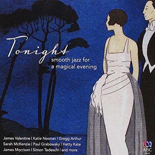Tonight: Smooth Jazz for a Magical / Various: Tonight: Smooth Jazz for a Magical / Various