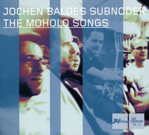 Baldes, Jochen: Moholo Songs