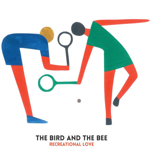 The Bird and the Bee: Recreational Love - COMPACT DISCS