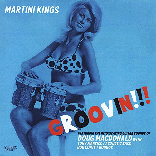 Martini Kings: Groovin - COMPACT DISCS
