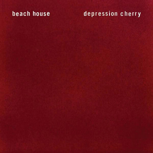 Beach House: Depression Cherry