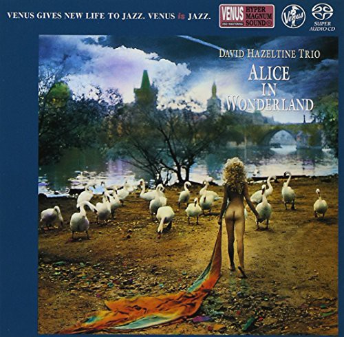 Hazeltine, David: Alice's Adventures in Wonderland - SUPER-AUDIO CD