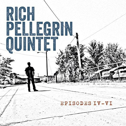 Pellegrin, Rich: Episodes Iv-VI