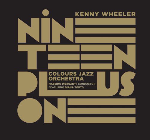 Wheeler, Kenny: Nineteen Plus One