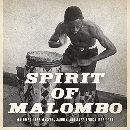Next Stop Soweto: Spirit of Malombo - COMPACT DISCS