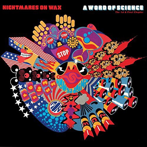 Nightmares on Wax: Word of Science