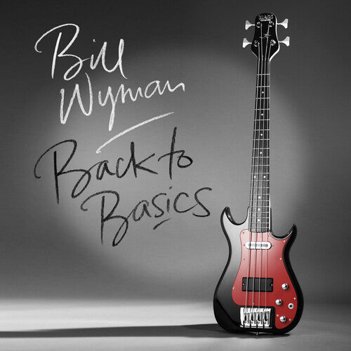 Bill Wyman: Back to Basics - COMPACT DISCS