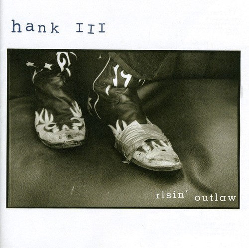 Williams III, Hank: Risin Outlaw
