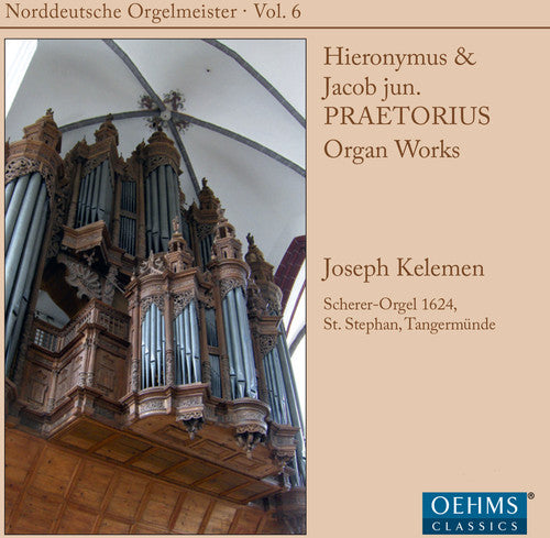 Praetorius / Kelemen: North German Org Masters 6 - SUPER-AUDIO CD