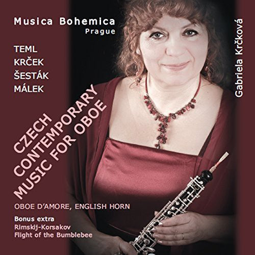 Teml / Krcek / Sestak / Krckova / Musica Bohemica: Czech Contemporary Music for Oboe