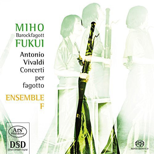 Vivaldi / Fukui / Ensemble F: Cons for Bassoon RV 472 481 495 498 501 717 - SUPER-AUDIO CD