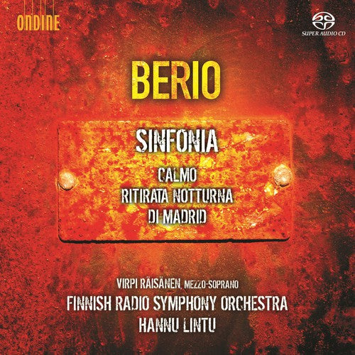 Berio / Raisanen / Lintu / Finnish Radio Sym Orch: Sinfonia Calmo & Ritirata Notturna Di Madrid - SUPER-AUDIO CD