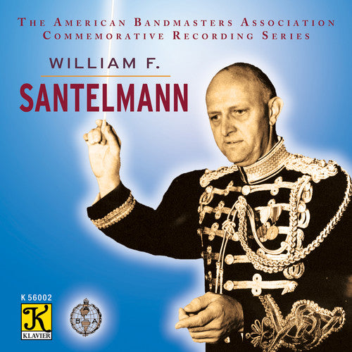 Wagner / Rimsky-Korsakov / Santelmann / Us Marine: Aba Commemorative Recording-William F. Santelmann