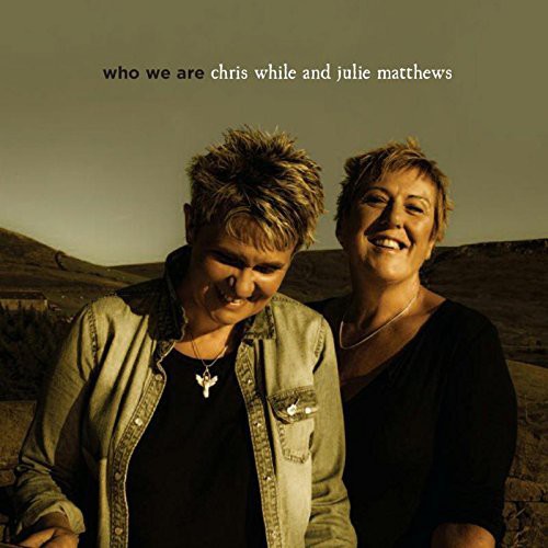 While, Chris / Matthews, Julie: Who We Are