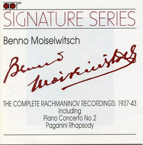 Rachmaninov / Moiseiwitsch: Complete Rachmaninov Recordings 1937-43