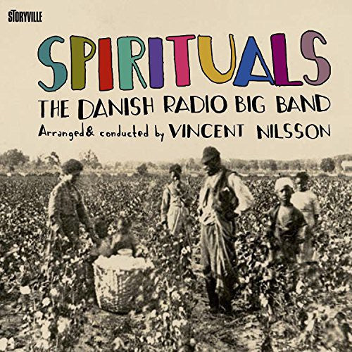 Nilsson, Vincent / Danish Radio Big Band: Spirituals