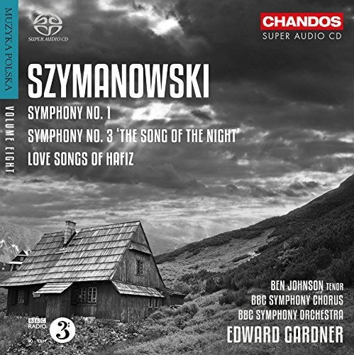 Szymanowski / Johnson / BBC Sym Chorus: Orchl Works Vol. 3 - SUPER-AUDIO CD
