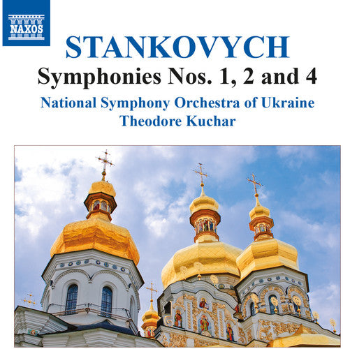 Stankovych / Kuchar / National Sym Orch Ukraine: Syms 1 2 & 4