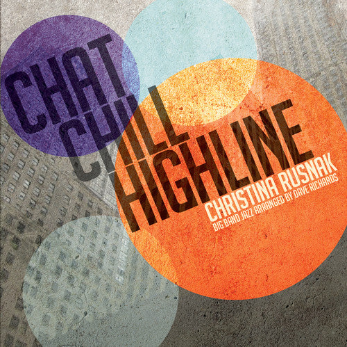Rusnak, Christina: Chat Chill Highline