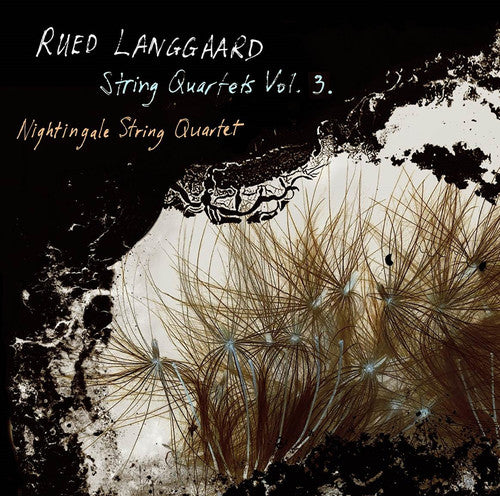 Langgaard: STR QRTS Vol. 3 - SUPER-AUDIO CD