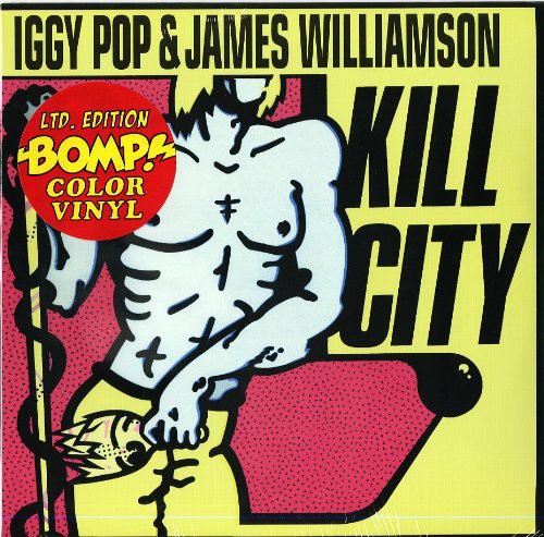 Pop, Iggy / Williamson, James: Kill City