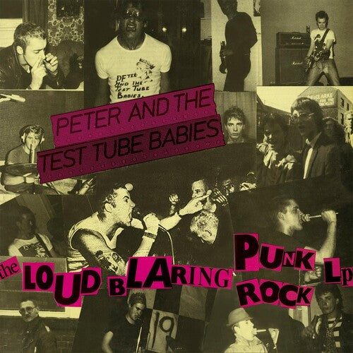 Peter & Test Tube Babies: Loud Blaring Punk Rock