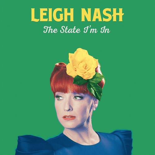 Nash, Leigh: The State I'm in