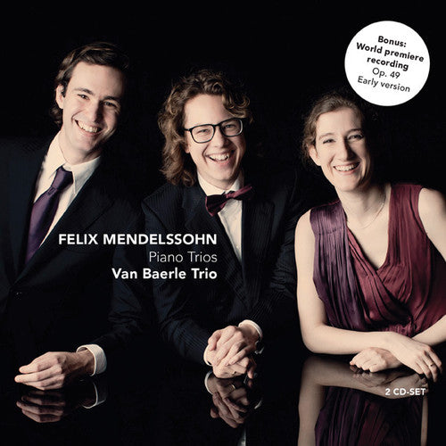 Mendelssohn / Van Baerle Trio: Piano Trios