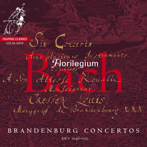 Bach, J.S. / Florilegium: Brandenburg Cons 1-6 - SUPER-AUDIO CD