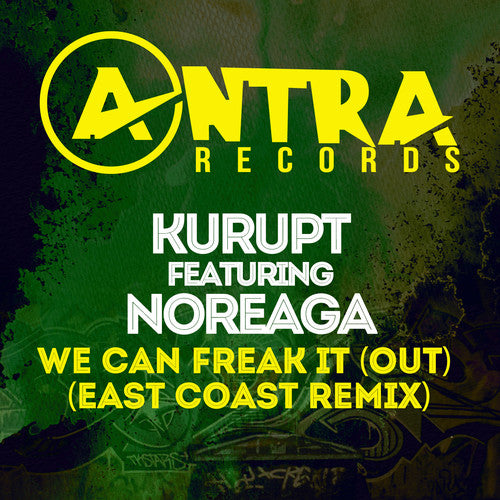 Kurupt / Noreaga: We Can Freak It (Out) (East Coast Remix)