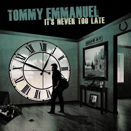 Emmanuel, Tommy: It's Never Too Late