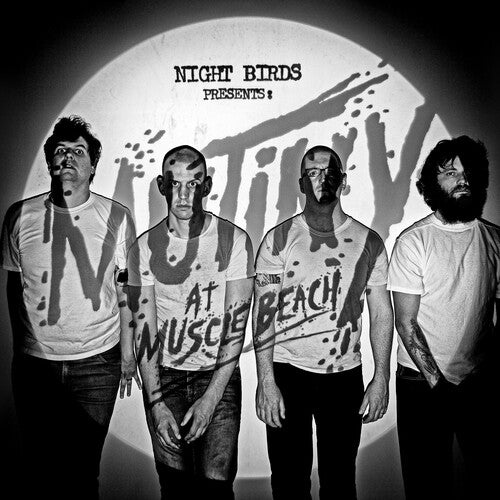 Night Birds: Mutiny at Muscle Beach - COMPACT DISCS