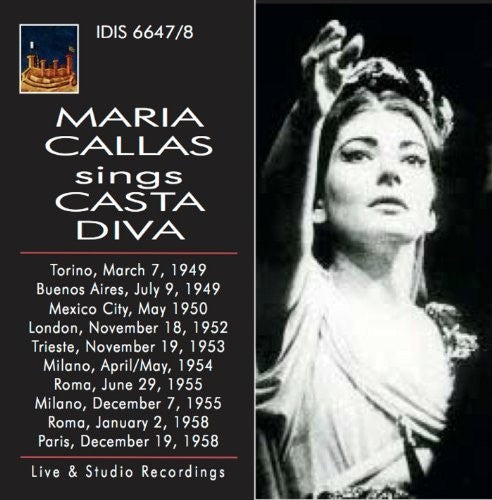 Bellini / Callas: Maria Callas Sings Casta Diva