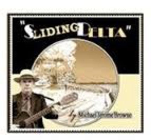 Browne, Michael Jerome: Sliding Delta