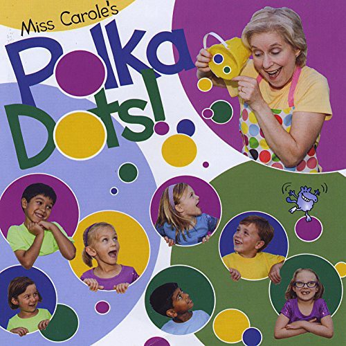 Miss Carole: Polka Dots - COMPACT DISCS