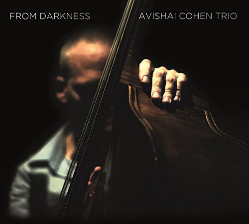 Cohen, Avishai: From Darkness