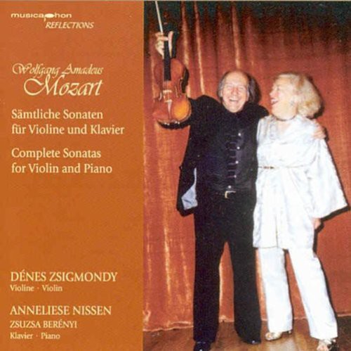 Mozart / Zsigmondy / Nissen / Berenyi: Complete Sonatas for Violin & Piano