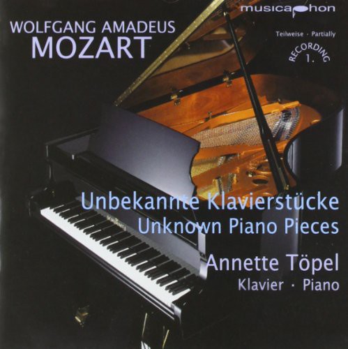 Mozart / Topel: Unknown Piano Pieces