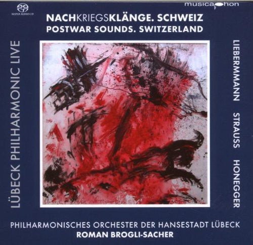 Liebermann / Strauss / Honegger / Brogli-Sacher: Lubeck Philharmonic Live 1: Postwar Sounds - SUPER-AUDIO CD