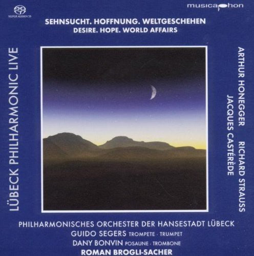 Honegger / Casterede / Segers / Lup / Sacher: Desire Hope World Affairs - SUPER-AUDIO CD
