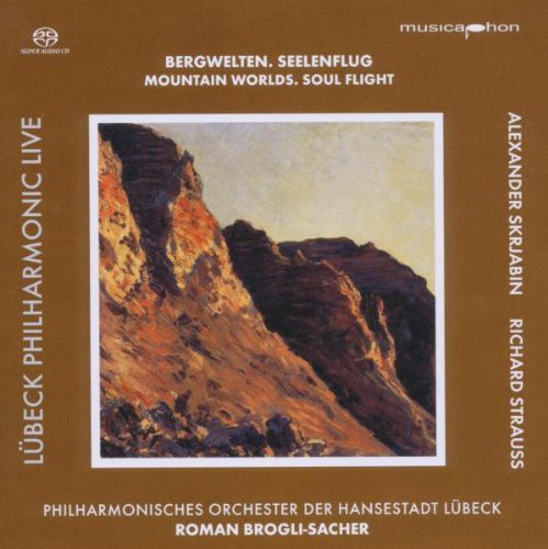 Scriabine / Strauss / Brogli-Sacher: Mountain Worlds: Soul Flight - SUPER-AUDIO CD