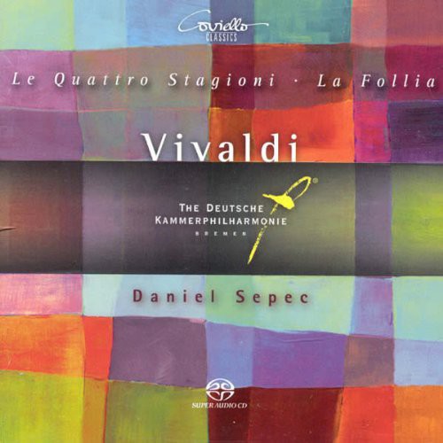 Vivaldi / Sepec / Deutsche Kammerphilharmonie: Le Quaustriatro Stagioni - SUPER-AUDIO CD