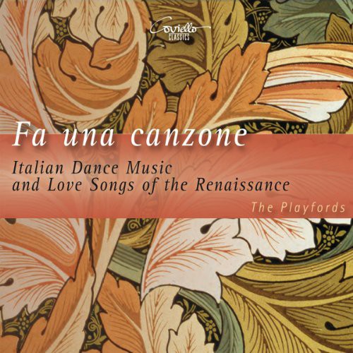 Caccini / Playfords: Fa Una Canzone-Ital. Tanzmusik