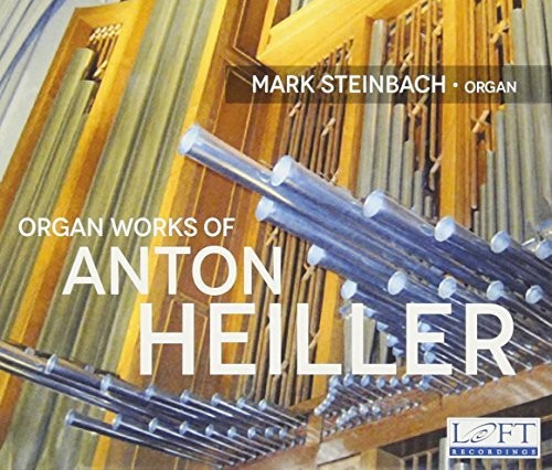 Heiller / Steinbach: Organ Works