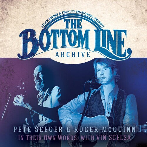 Seeger, Pete / McGuinn, Roger: The Bottom Line Archive Series: In Their Own Words (1994)